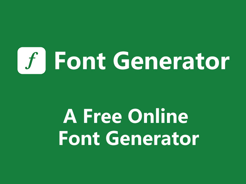 Introducing Font Generator: A Free Tool for Creating Custom Fonts